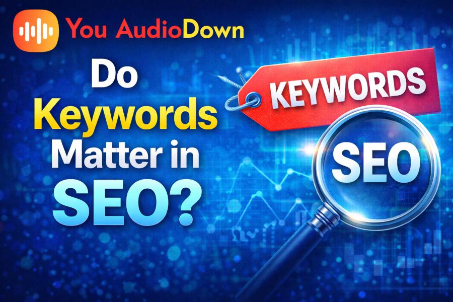Do Keywords Matter in SEO – What Works in 2026
